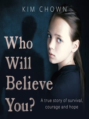 cover image of Who Will Believe You?